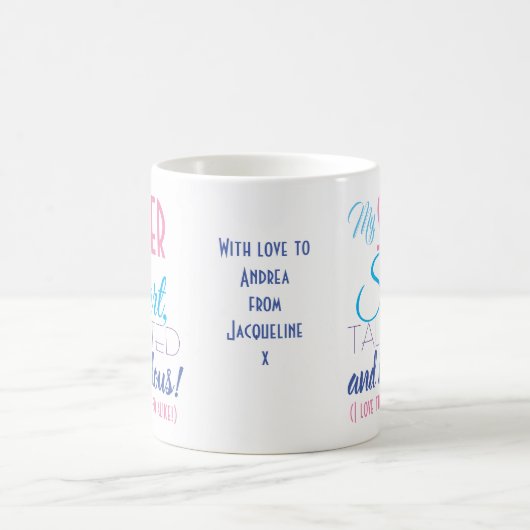 Funny Sister Quote Coffee Mok (Center)