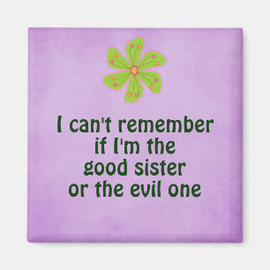 Funny Sister Quote Magneet