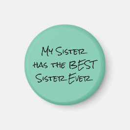 Funny Sister Quote Magneet