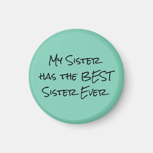 Funny Sister Quote Magneet (Voorkant)