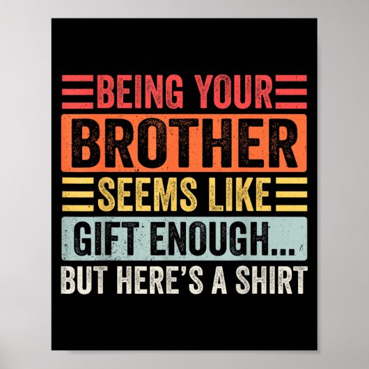 Funny Sister Sarcastic Sibling Humor Quote From Br Poster (Voorkant)