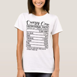 Funny Sisters Trip/Crazy One Nutritional Facts T-shirt