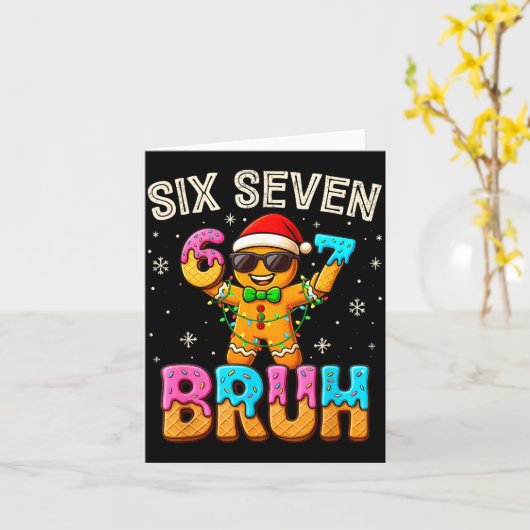 Funny Six Seven 67 Bruh Gingerbread 6 7 Meme Chris Kaart (Gele Bloem)