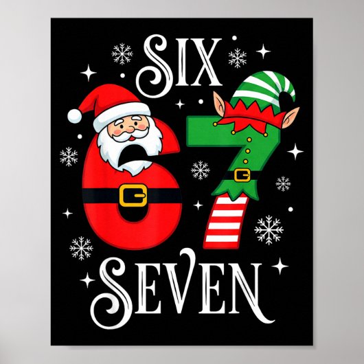Funny Six Seven 67 Meme 6 7 Elf Santa Christmas Pa Poster (Voorkant)