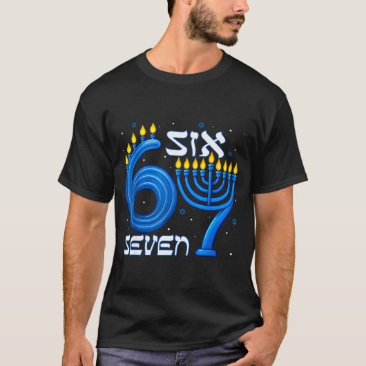 Funny Six Seven 67 Meme Sarcastic Hanukkah Chanuka T-shirt (Voorkant)