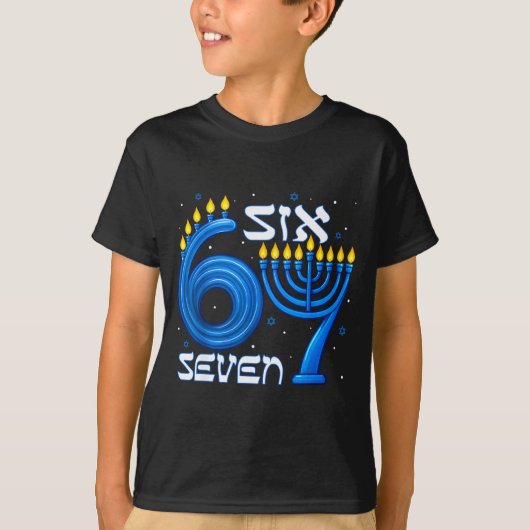 Funny Six Seven 67 Meme Sarcastic Hanukkah Chanuka T-shirt (Voorkant)