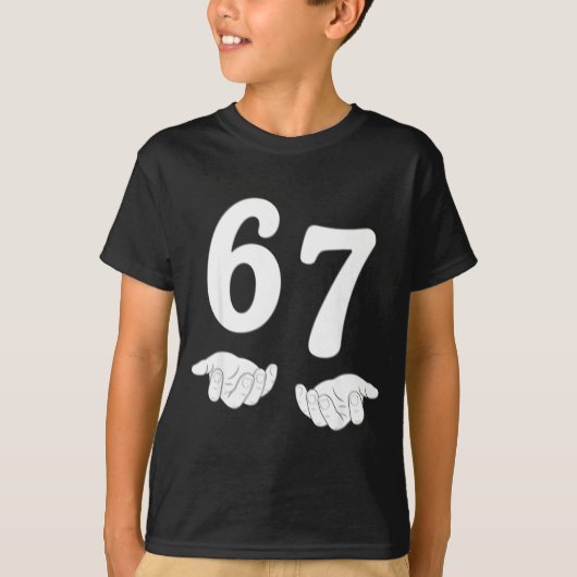 Funny Six Seven 6 7 Meme Gen Alpha Slang 67 Hands  T-shirt (Voorkant)