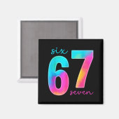 Funny Six Seven 6 7 Meme Gen Alpha Slang 67 Kids  Magneet (Voorkant / Achterkant)