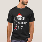 Funny Six Seven 6-7 Meme Nice Naughty 67 Christmas T-shirt (Voorkant)