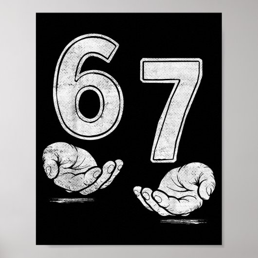 Funny Six Seven 6 7 Meme Shirt 6 7 Hands Poster (Voorkant)