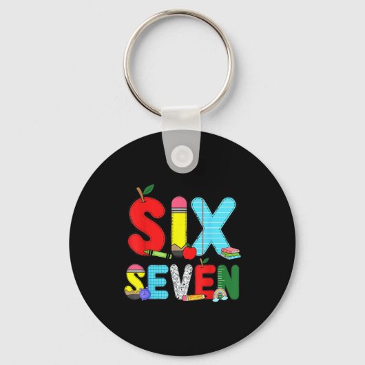Funny Six Seven 6 7 Meme Shirts Teacher Kids 67 Da Sleutelhanger (Voorkant)
