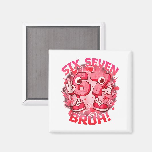 Funny Six Seven Bruh 67 Brainrot Meme Valentine's  Magneet (Voorkant / Achterkant)