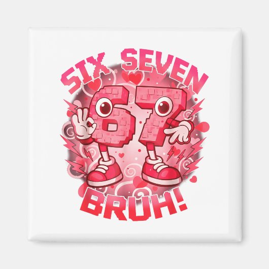 Funny Six Seven Bruh 67 Brainrot Meme Valentine's  Magneet (Voorkant)
