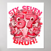 Funny Six Seven Bruh 67 Brainrot Meme Valentine's  Poster (Voorkant)