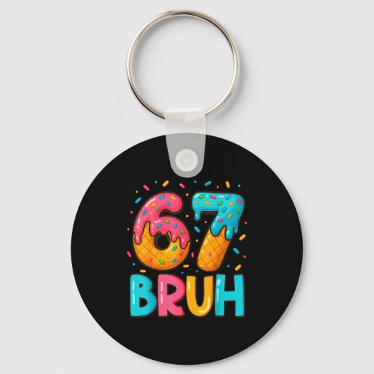 Funny Six Seven Bruh 67 Ice Cream Drip Men Boys Ki Sleutelhanger (Voorkant)