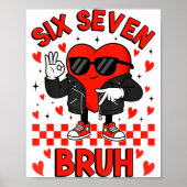 Funny Six Seven Bruh 6 7 Meme Valentines Heart Boy Poster (Voorkant)