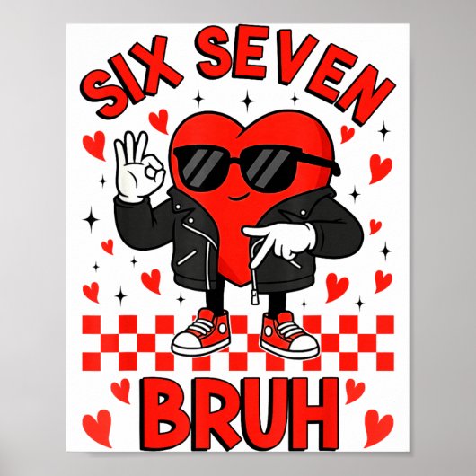Funny Six Seven Bruh 6 7 Meme Valentines Heart Boy Poster (Voorkant)