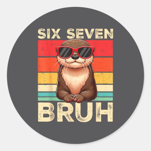 Funny Six Seven Bruh 6 7 Otter Meme Kids Boys Men  Ronde Sticker (Voorkant)