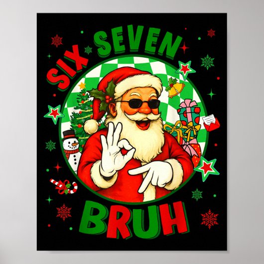 Funny Six Seven Bruh Santa Meme 67 Christmas Boy G Poster (Voorkant)