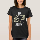 Funny Six Seven Gen Alpha Slang Meme 6 7 Skeleton T-shirt (Voorkant)