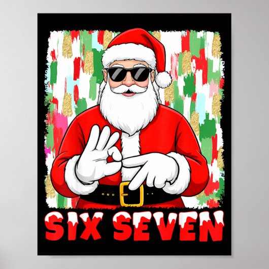 Funny Six Seven Meme Christmas Santa Saying 6 7 Bo Poster (Voorkant)