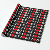 Funny Six Seven Meme “I Love 6-7” Pattern Cadeaupapier (Uitgerold)
