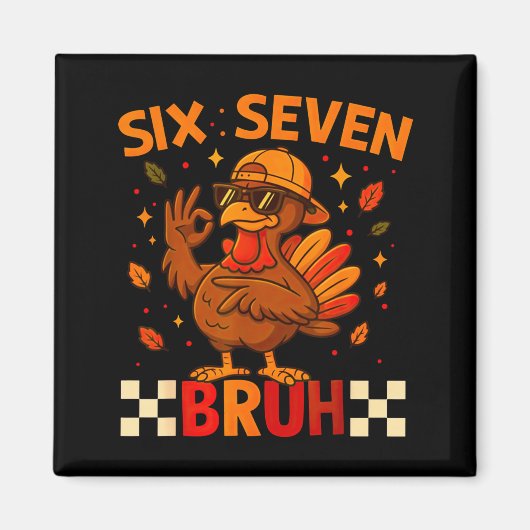 Funny Six Seven Meme Turkey Kids Bruh, 67 Thanksgi Magneet (Voorkant)