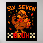 Funny Six Seven Meme Turkey Kids Bruh, 67 Thanksgi Poster (Voorkant)