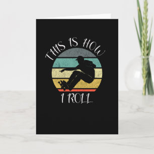 Funny Skater Retro Schaats Dit is hoe ik het bord  Kaart