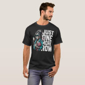 Funny Skeleton Crocheting Knitting Lover Just One T-shirt (Voorkant volledig)