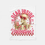 Funny Skeleton Dead Inside But It's Valentine's Da Fleece Deken (Voorkant)