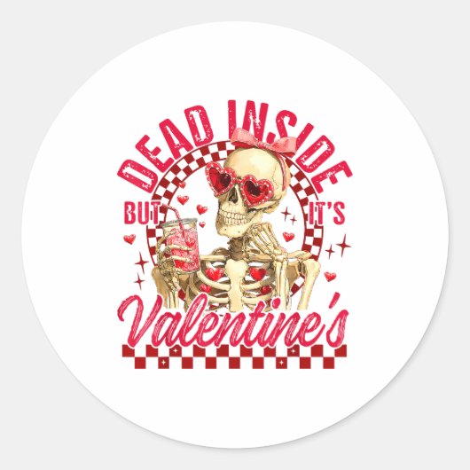 Funny Skeleton Dead Inside But It's Valentine's Da Ronde Sticker (Voorkant)