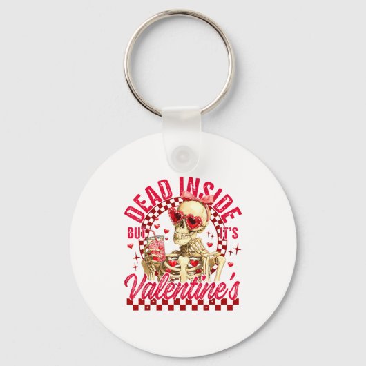 Funny Skeleton Dead Inside But It's Valentine's Da Sleutelhanger (Voorkant)