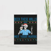 Funny Skeleton Deck The Halls And Not Your Nurse U Kaart (Voorkant)