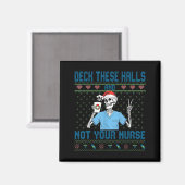 Funny Skeleton Deck The Halls And Not Your Nurse U Magneet (Voorkant / Achterkant)