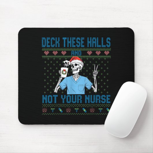 Funny Skeleton Deck The Halls And Not Your Nurse U Muismat (Met muis)