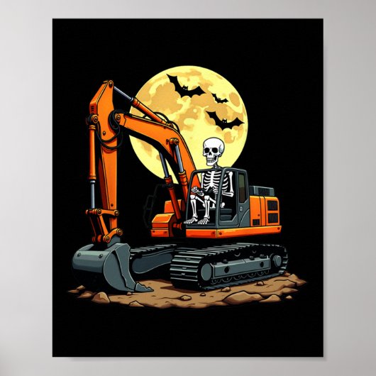 Funny Skeleton Driving Excavator Halloween Constru Poster (Voorkant)