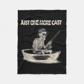 Funny Skeleton Fishing Just One More Cast Quote  Fleece Deken (Voorkant)