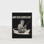 Funny Skeleton Fishing Just One More Cast Quote  Kaart (Voorkant)