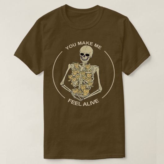 Funny Skeleton Gift je maakt me levend T-shirt (Design voorkant)