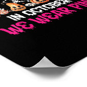 Funny Skeleton Halloween October We Wear Pink Brea Poster (Hoek)