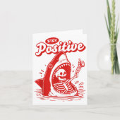 Funny Skeleton Stay Sitive Shark Beach Motivationa Kaart (Voorkant)