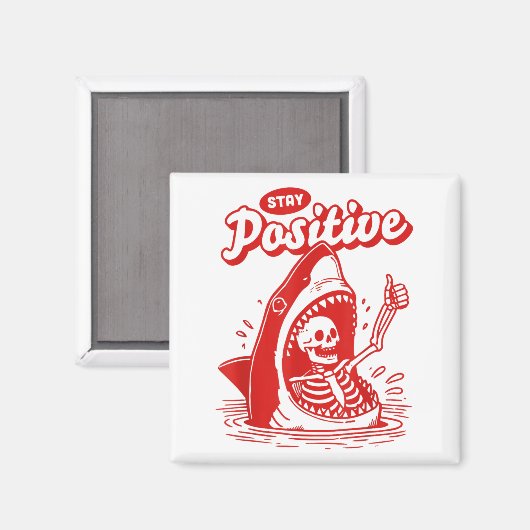 Funny Skeleton Stay Sitive Shark Beach Motivationa Magneet (Voorkant / Achterkant)