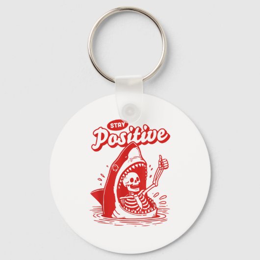 Funny Skeleton Stay Sitive Shark Beach Motivationa Sleutelhanger (Voorkant)