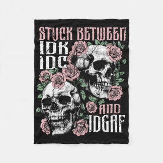 Funny Skeleton Stuck Between Idk Idc Idgaf Hallowe Fleece Deken