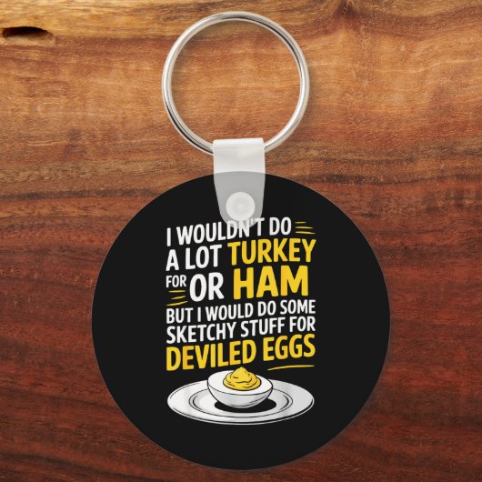Funny Sketchy Stuff For Deviled Eggs Saying Food H Sleutelhanger (Voorkant)