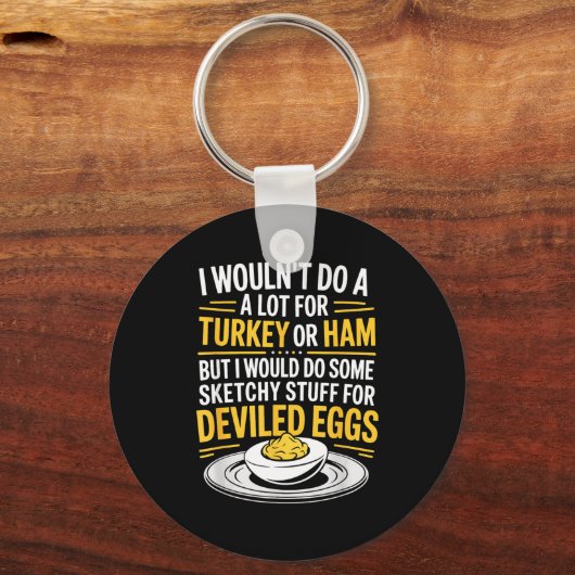 Funny Sketchy Stuff For Deviled Eggs Saying Food H Sleutelhanger (Voorkant)