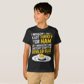 Funny Sketchy Stuff For Deviled Eggs Saying Food H T-shirt (Voorkant volledig)