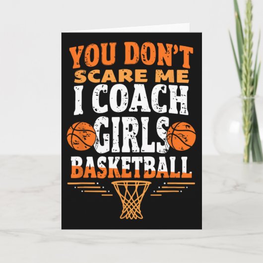 Funny Sketll Coach You Don't Scare Me I Coach Girl Kaart (Voorkant)