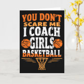 Funny Sketll Coach You Don't Scare Me I Coach Girl Kaart (Gele Bloem)
